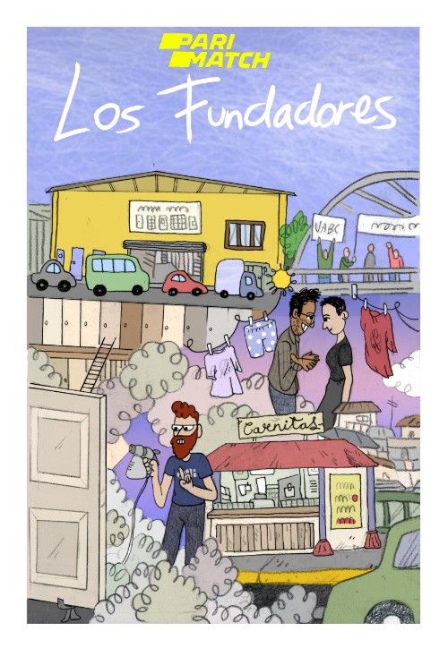 poster of Los Fundadores (2021) Hindi [Voice Over] Dubbed WEBRip